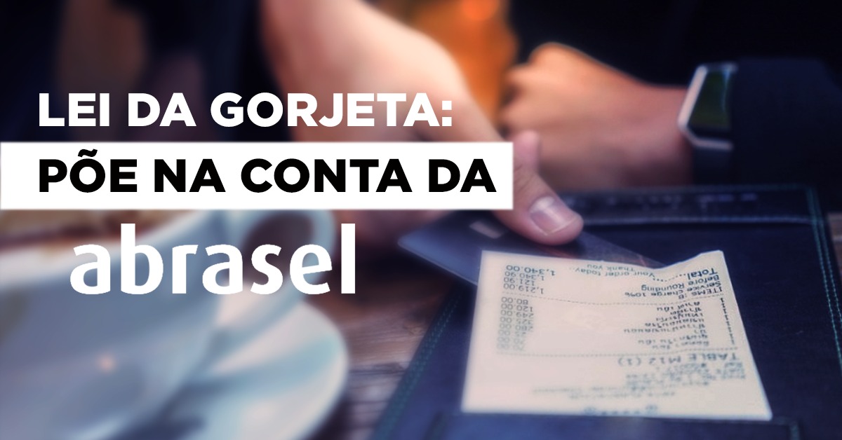 Governo Bolsonaro atende pleito histórico da Abrasel e apresenta novas regras da gorjeta  - Abrasel