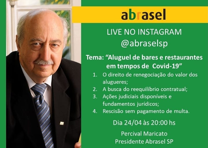 Ass. Bras. de Bar. e Rest.-SP on Instagram: “Live imperdível!  Tema: “Aluguel de bares e restaurantes em tempos de  Covid-19”  Com Percival Maricato (Sócio administrador da Maricato…”