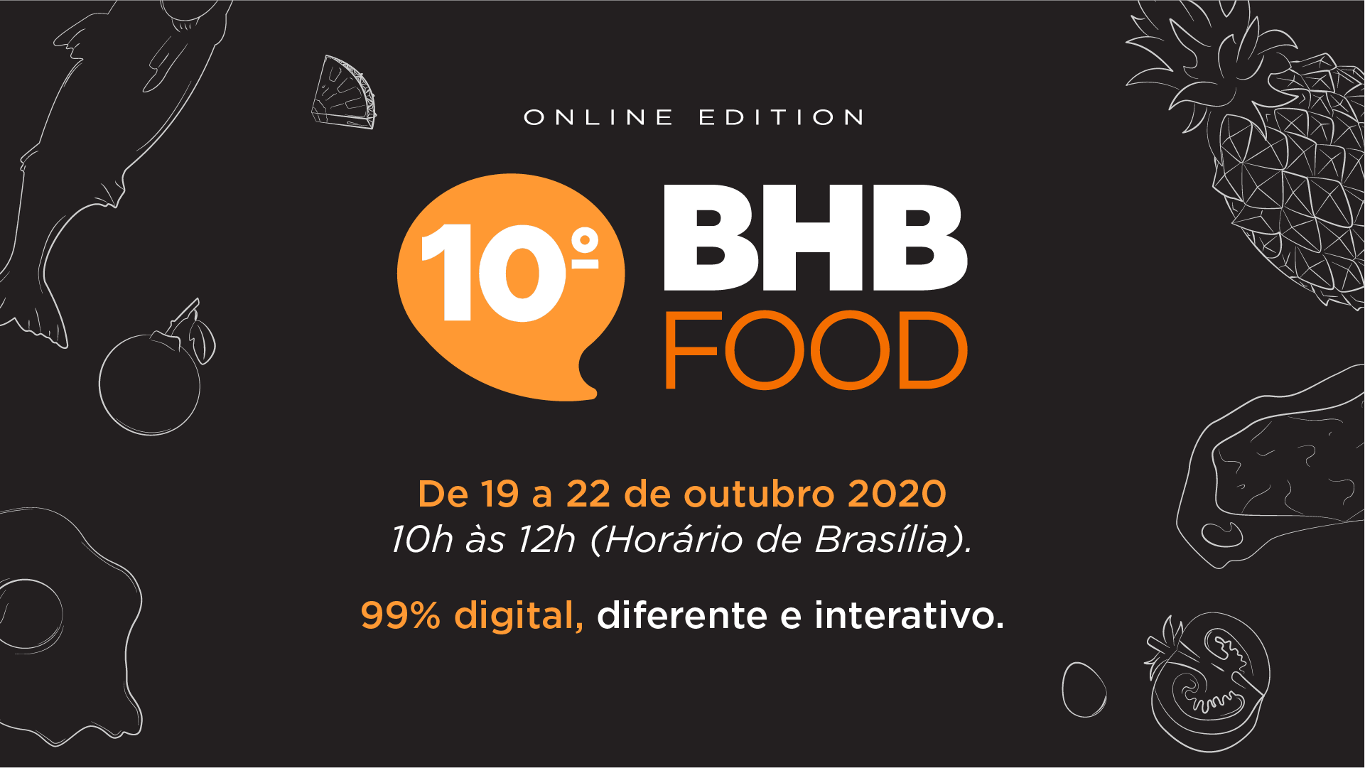 Participe agora do BHB 10 online edition | 2020