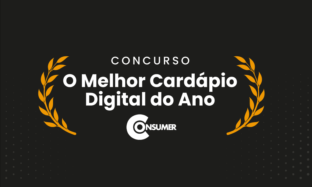 Consumer Apresenta o Melhor Cardápio Digital do Ano - Blog do Programa Consumer