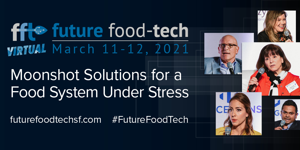 Home: Future Food-Tech San Francisco, March 11-12, 2021