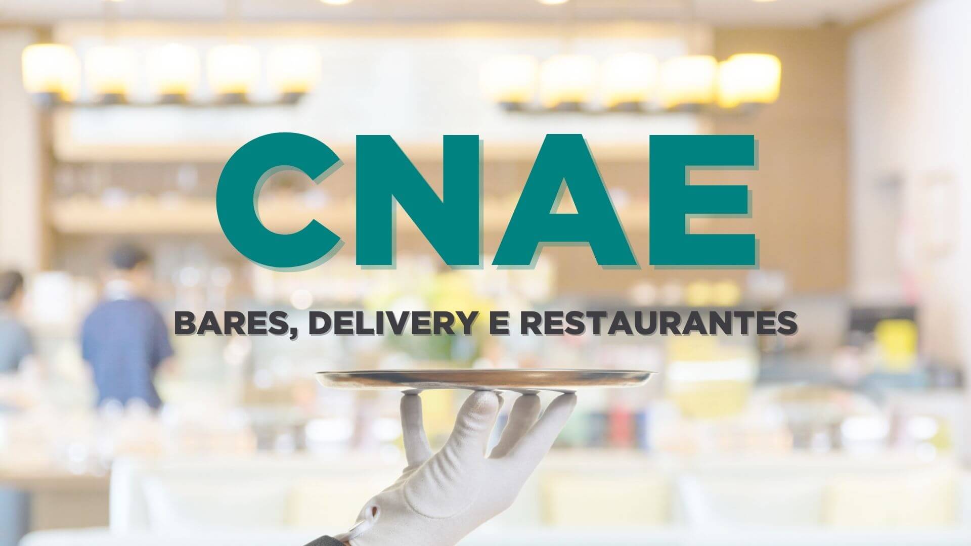 CNAE para Restaurantes e Bares: Como encontrar o do meu negócio?