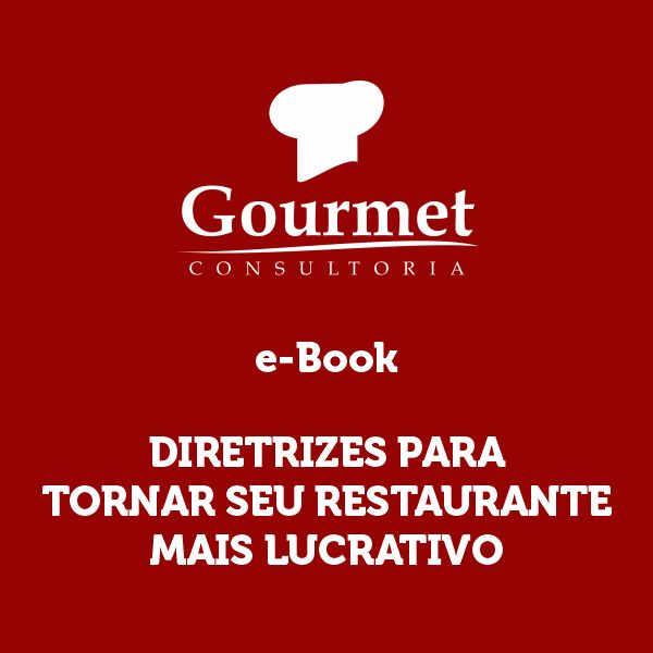 Diretrizes Para Tornar Seu Restaurante Mais Lucrativo - Gourmet Consultoria - learn a new skill - eBooks or Documents | Hotmart