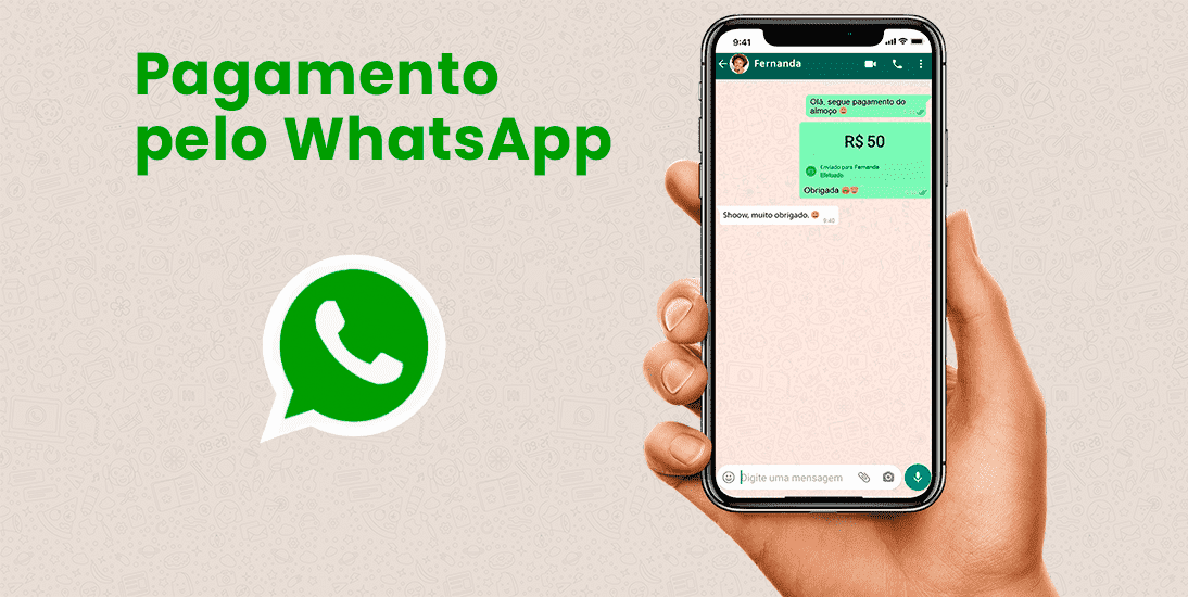 Pagamento pelo WhatsApp: Saiba como Usar o WhastApp Pay