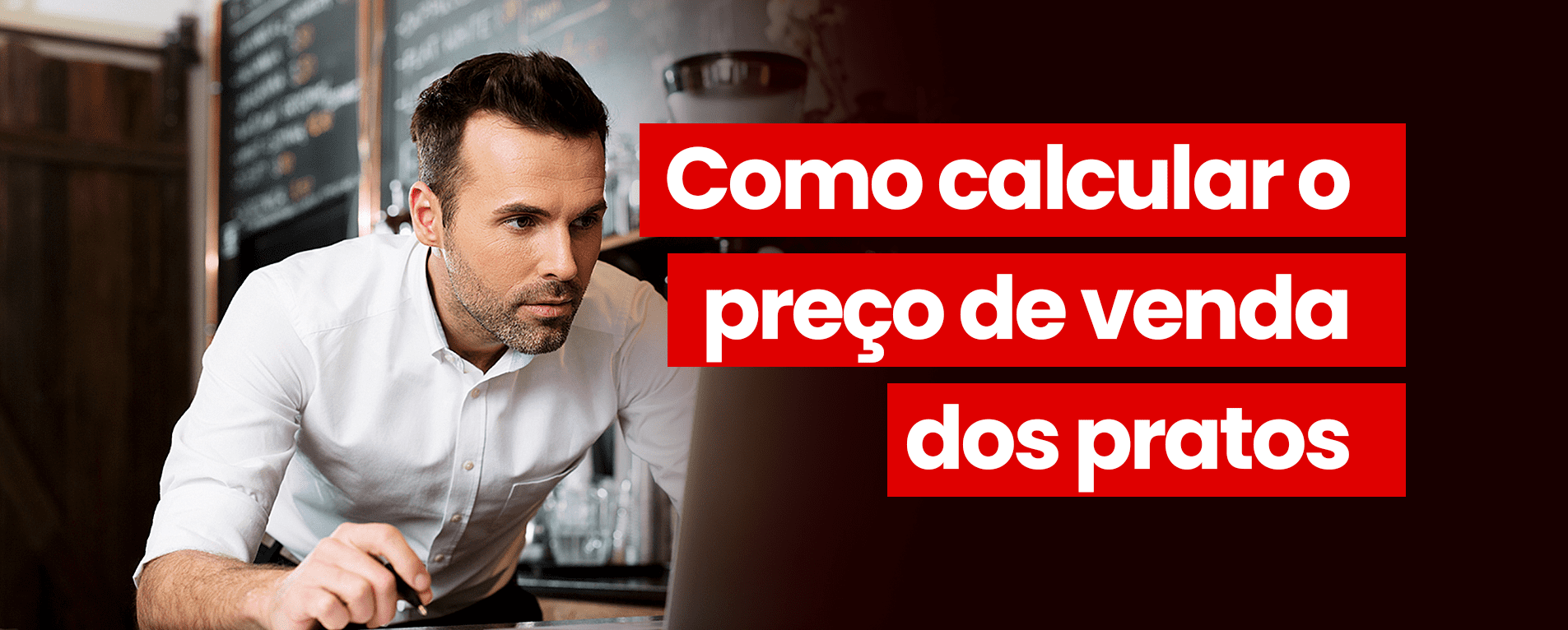 Como Calcular o Preço de Venda dos Pratos em Restaurantes?