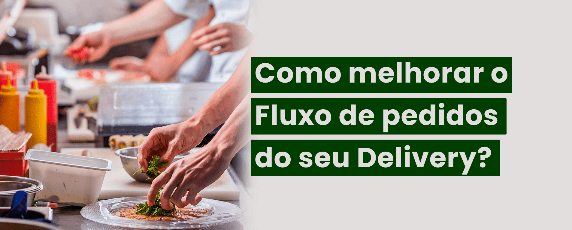 Como Melhorar o Fluxo de Pedidos do seu Delivery?